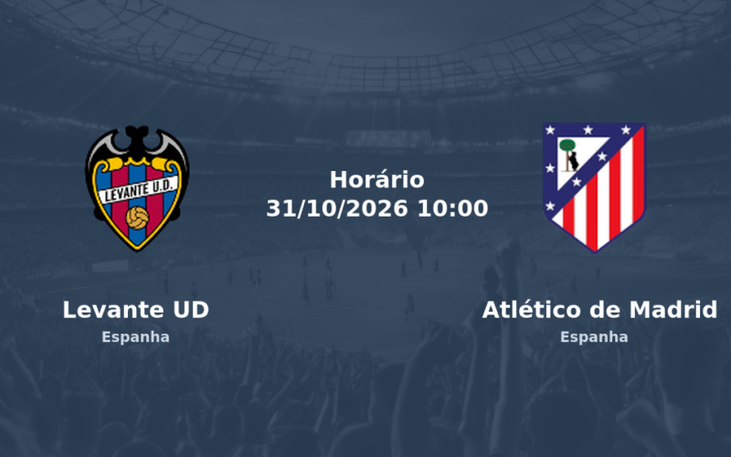 Levante UD Atlético de Madrid Ciudad de Valencia La Liga 31 outubro 2026